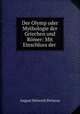 Der Olymp oder Mythologie der Griechen und Rmer: Mit Einschluss der ., August Heinrich Petiscus 