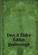 Den AEldre Eddas gudesange, 