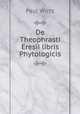 De Theophrasti Eresii libris Phytologicis, Paul Wirtz 