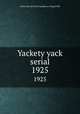 Yackety yack serial. 1925, University of North Carolina at Chapel Hill 