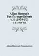 Allan Hancock Pacific expeditions. v. 6 (1939-50), Allan Hancock Foundation 