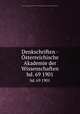 Denkschriften - sterreichische Akademie der Wissenschaften. bd. 69 1901, Akademie der Wissenschaften in Wien. Mathematisch-Naturwissenschaftliche Klasse 