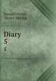 Diary. 5, Samuel Pepys, Henry Morley 