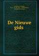 De Nieuwe gids ., Frederik van Eeden , Franc van der Goes , Willem Kloos , Hendrik Jan Boeken 