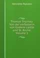 Thomas Thyrnau: Von der verfasserin von Godwie-castle und St. Roche, Volume 1, Henriette Paalzow 