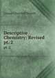 Descriptive Chemistry: Revised. pt. 2, Lyman Churchill Newell 