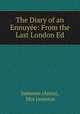 The Diary of an Ennuye: From the Last London Ed, Jameson (Anna), Mrs Jameson 