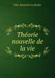 Thorie nouvelle de la vie, 