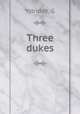 Three dukes, Ystridde, G 