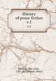 History of prose fiction. v.1, Dunlop, John Colin, 1785-1842,Wilson, Henry 