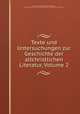 Texte und Untersuchungen zur Geschichte der altchristlichen Literatur, Volume 2, 