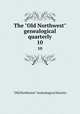The "Old Northwest" genealogical quarterly. 10, "Old Northwest" Genealogical Society 