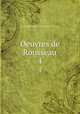 Oeuvres de Rousseau. 4, Rousseau, Jean-Baptiste, 1670-1741,Adams, John, 1735-1826, former owner. MB (BRL),John Adams Library (Boston Public Library) MB (BRL) 