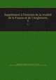 Supplment l`histoire de la rivalit de la France et de l`Angleterre,. 5, Gaillard, Gabriel-Henri,Adams, John, 1735-1826, former owner. MB (BRL),John Adams Library (Boston Public Library) MB (BRL) 