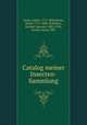 Catalog meiner Insecten-Sammlung, Sturm, Jakob, 1771-1848,Sturm, Jakob, 1771-1848, ill,Barber, Herbert Spencer, 1882-1950, former owner. DSI 