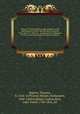 Diary, of Thomas Burton, esq. member in the parliaments of Oliver and Richard Cromwell from 1656-59 . With an . account of the Parliament of 1654; from the journal of Guibon Goddard . 4, Burton, Thomas, fl. 1656-1659,Great Britain. Parliament, 1640-1660,Goddard, Guibon,Rutt, John Towill, 1760-1841, ed 