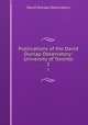 Publications of the David Dunlap Observatory- University of Toronto. 1, David Dunlap Observatory 