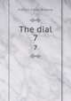 The dial. 7, Francis Fisher Browne 