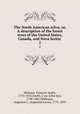 The North American sylva; or, A description of the forest trees of the United States, Canada, and Nova Scotia .. 2, 