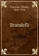 Brandelli, Guerrini, Olindo, 1845-1916 