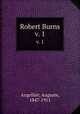 Robert Burns. v. 1, Angellier, Auguste, 1847-1911 