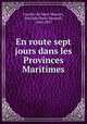En route sept jours dans les Provinces Maritimes, Faucher de Saint-Maurice, Narcisse Henri Edouard, 1844-1897 
