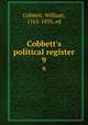 Cobbett`s political register. 9, Cobbett, William, 1763-1835, ed 