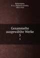 Gesammelte ausgewhlte Werke. 5, Rattermann, H. A. (Heinrich Armin), 1832-1923 