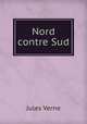 Nord contre Sud, Jules Verne 