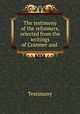 The testimony of the reformers, selected from the writings of Cranmer and ., Testimony 