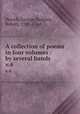 A collection of poems in four volumes : by several hands. v.4, Pearch, George,Dodsley, Robert, 1703-1764 