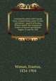 Commercial union with Canada from a United States point of view microform : speech of Erastus Wiman, before the commercial bodies of Detroit and Buffalo, August 27 and 30, 1887, Wiman, Erastus, 1834-1904 