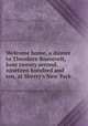 Welcome home, a dinner to Theodore Roosevelt, June twenty second, nineteen hundred and ten, at Sherry`s New York, Guggenheim, Henry, former owner. DSI,Russell E. Train Africana Collection (Smithsonian Institution. Libraries) DSI 