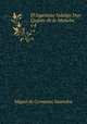 El ingenioso hidalgo Don Quijote de la Mancha. v.4, Saavedra Miguel Cervantes 