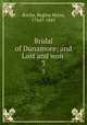 Bridal of Dunamore; and Lost and won . 3, Roche, Regina Maria, 1764?-1845 