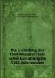 Die Erfindung des Thermometers und seine Gestaltung im XVII. Jahrhundert, 