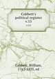Cobbett`s political register. v.15, Cobbett, William, 1763-1835, ed 