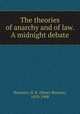 The theories of anarchy and of law. A midnight debate, Brewster, H. B. (Henry Bennet), 1850-1908 