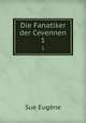 Die Fanatiker der Cevennen. 1, 