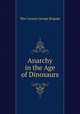 Anarchy in the Age of Dinosaurs, The Curious George Brigade 