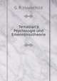 Tertullian`s Psychologie und Erkenntnisstheorie, G. R. Hauschild 
