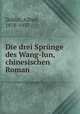 Die drei Sprnge des Wang-lun, chinesischen Roman, 