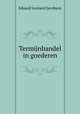 Termijnhandel in goederen, Eduard Leonard Jacobson 