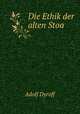 Die Ethik der alten Stoa, Adolf Dyroff 