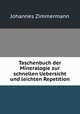 Taschenbuch der Mineralogie zur schnellen Uebersicht und leichten Repetition, Johannes Zimmermann 