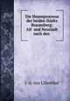 Die Hexenprocesse der beiden Stdte Braunsberg: Alt und Neustadt nach den ., J. A. von Lilienthal 