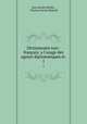 Dictionnaire turc-franais: a l`usage des agents diplomatiques et .. 1, Jean Daniel Kieffer , Thomas Xavier Bianchi 