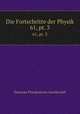 Die Fortschritte der Physik. 61, pt. 3, Deutsche Physikalische Gesellschaft 