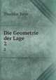 Die Geometrie der Lage. 2, Theodor Reye 