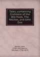 Tales, containing Crohoore of the Bill-hook, The fetches, and John Doe, Banim, John, 1798-1842,Banim, Michael, 1796-1874 